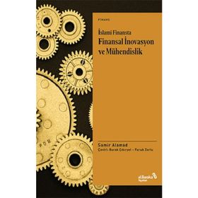 İslami Finansta Finansal İnovasyon ve Mühendislik - Samir Alamad