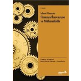 İslami Finansta Finansal İnovasyon ve Mühendislik - Samir Alamad