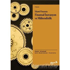 İslami Finansta Finansal İnovasyon ve Mühendislik - Samir Alamad