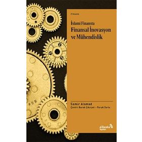 İslami Finansta Finansal İnovasyon ve Mühendislik - Samir Alamad