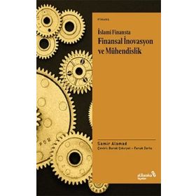İslami Finansta Finansal İnovasyon ve Mühendislik - Samir Alamad