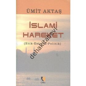 İslami Hareket - Ümit Aktaş