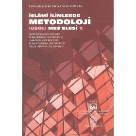 İSLAMİ İLİMLERDE METODOLOJI (USUL) MES'ELESI 2 - KOLEKTIF