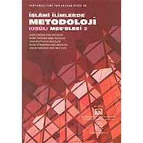 İSLAMİ İLİMLERDE METODOLOJI (USUL) MES'ELESI 2 - KOLEKTIF