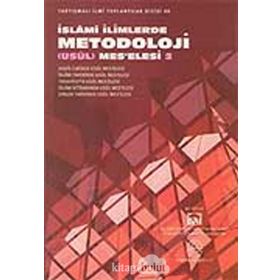 İSLAMİ İLİMLERDE METODOLOJI (USUL) MES'ELESI 2 - KOLEKTIF