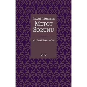 İslami İlimlerde Metot Sorunu - Otto Yayınları