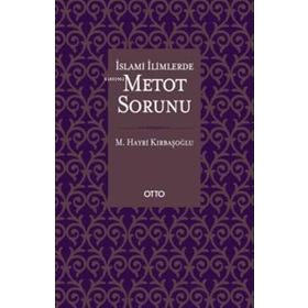 İslami İlimlerde Metot Sorunu - Otto Yayınları