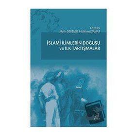 İslami İlimlerin Doğuşu ve İlk Tartışmalar-Fecr Yayınları