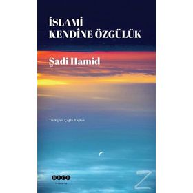 İslami Kendine Özgülük - Şadi Hamid