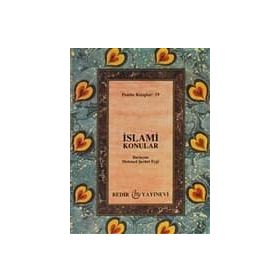 İSLAMİ KONULAR - MEHMET ŞEVKET EYGI