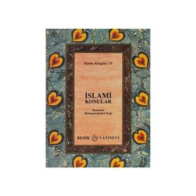 İSLAMİ KONULAR - MEHMET ŞEVKET EYGI