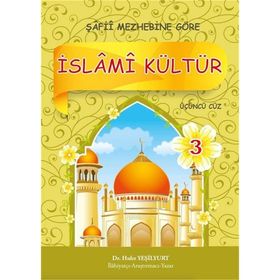 İslami Kültür 3 - Şafii Mezhebine Göre - Hıdır Yeşilyurt