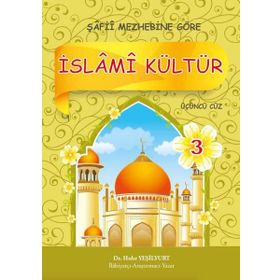 İslami Kültür 3 - Şafii Mezhebine Göre - Hıdır Yeşilyurt