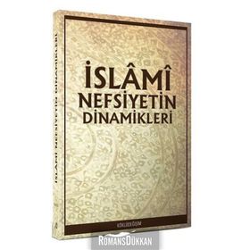 İslami Nefsiyetin Dinamikleri - Darul Ummah
