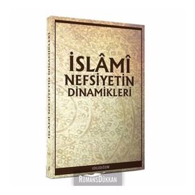 İslami Nefsiyetin Dinamikleri - Darul Ummah