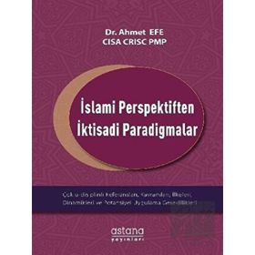İslami Perspektiften İktisadi Paradigmalar - Ahmet Efe