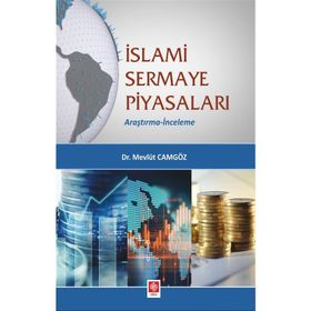İslami Sermaye Piyasaları - Mevlüt Camgöz