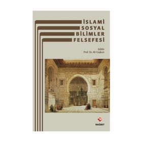 İslami Sosyal Bilimler Felsefesi - Ali Coşkun