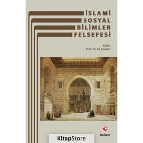 İslami Sosyal Bilimler Felsefesi - Ali Coşkun