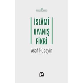 İslami Uyanış Fikri - Asaf Hüseyin