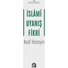 İslami Uyanış Fikri - Asaf Hüseyin