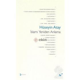 İSLAMI YENIDEN ANLAMA - HÜSEYIN ATAY (ISBN:9786058624924)