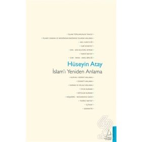 İSLAM'I YENIDEN ANLAMA - HÜSEYIN ATAY