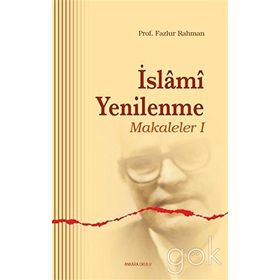 İslami Yenilenme - Makaleler 1 - Fazlur Rahman