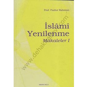 İslami Yenilenme - Makaleler 1 - Fazlur Rahman