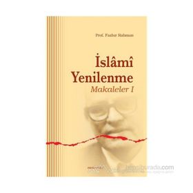 İslami Yenilenme - Makaleler 1 - Fazlur Rahman