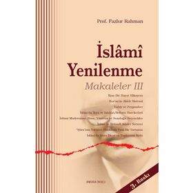 İslami Yenilenme - Makaleler 3 - Fazlur Rahman