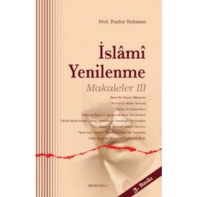 İslami Yenilenme - Makaleler 3 - Fazlur Rahman