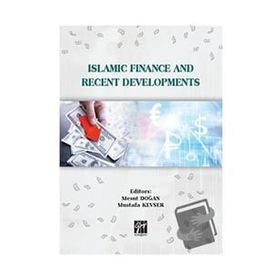 Islamic Finance and Recent Developments Gazi Kitabevi