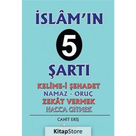İslam'ın 5 Şartı - Cahit Eriş