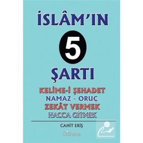 İslam'ın 5 Şartı - Cahit Eriş