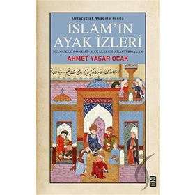 İslamın Ayak İzleri Timaş Yayınları