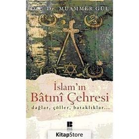 İSLAM'IN BATINİ ÇEHRESİ - MUAMMER GÜL