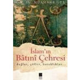 İSLAM'IN BATINİ ÇEHRESİ - MUAMMER GÜL
