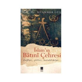 İSLAM'IN BATINİ ÇEHRESİ - MUAMMER GÜL