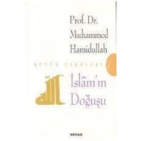 İSLAM'IN DOĞUŞU - MUHAMMED HAMIDULLAH