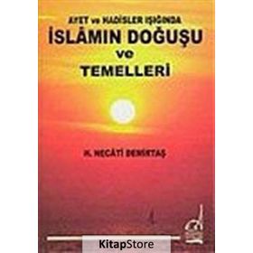 İSLAM`IN DOĞUŞU VE TEMELLERI - H. NECATI DEMİRTAŞ