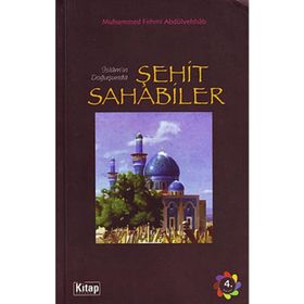 İSLAM'IN DOĞUŞUNDA ŞEHİT SAHABILER - M. F. ABDÜLVEHHAB