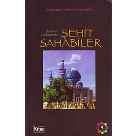 İSLAM'IN DOĞUŞUNDA ŞEHİT SAHABILER - M. F. ABDÜLVEHHAB