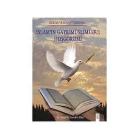 İSLAM'IN GAYRIMÜSLIMLERE HOŞGÖRÜSÜ - GENEL