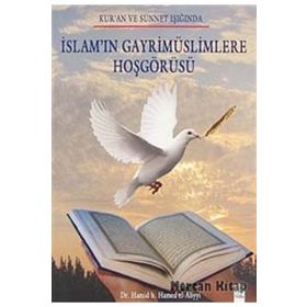 İSLAM'IN GAYRIMÜSLIMLERE HOŞGÖRÜSÜ - GENEL