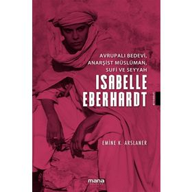 İslam’ın Gölgesinde - Isabelle Eberhardt