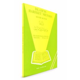 İSLAM`IN HAREKET METODU - SEYYID KUTUB