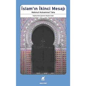 İSLAMIN İKİNCİ MESAJI - MAHMUT MUHAMMET TAHA