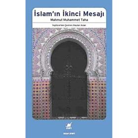 İSLAMIN İKİNCİ MESAJI - MAHMUT MUHAMMET TAHA