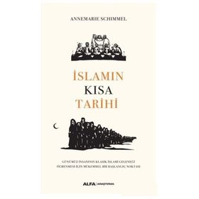 İslamın Kısa Tarihi - Annemarie Schimmel